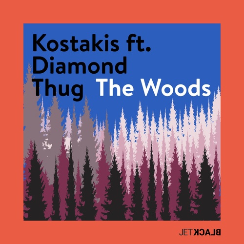 Kostakis, Diamond Thug - The Woods [JBM002B]
